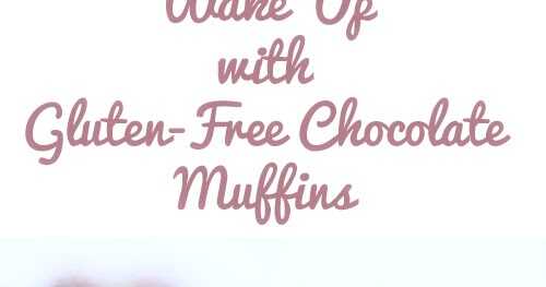 Gluten-Free Chocolate Muffins 