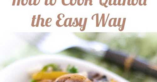 How To Cook Quinoa in a Rice Cooker (with recipes)