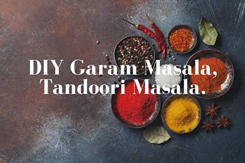DIY Garam masala and tandoori masala recipe | Gluten free Indian