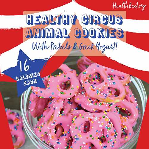 Skinny Circus Animal Cookies with Pretzels and Greek Yogurt