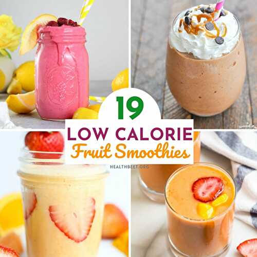 19 Low calorie fruit smoothies
