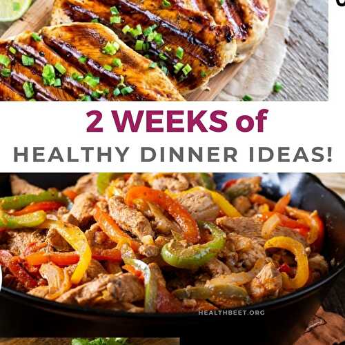 Best 2 Week Healthy Dinner Plan for the Whole Family {with Printable}