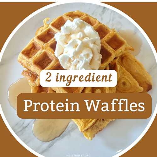 Any Flavor 2 Ingredient Protein Waffles