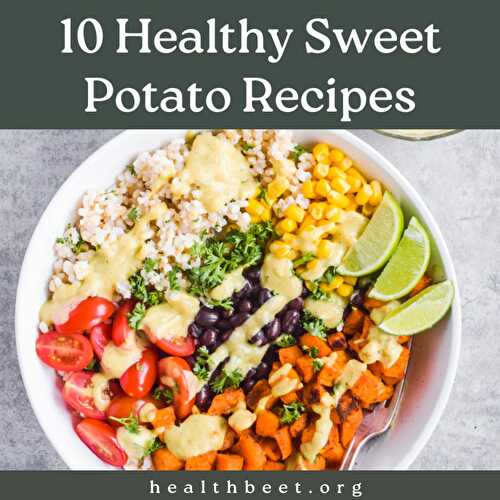 Healthy Sweet Potato Recipes and Ideas