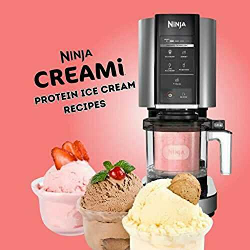 7 Ninja Creami Protein Recipes Under 150 Calories
