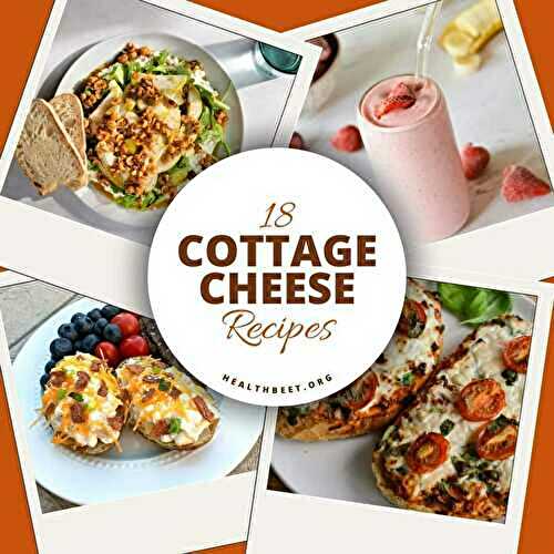 Healthy Cottage Cheese Recipes
