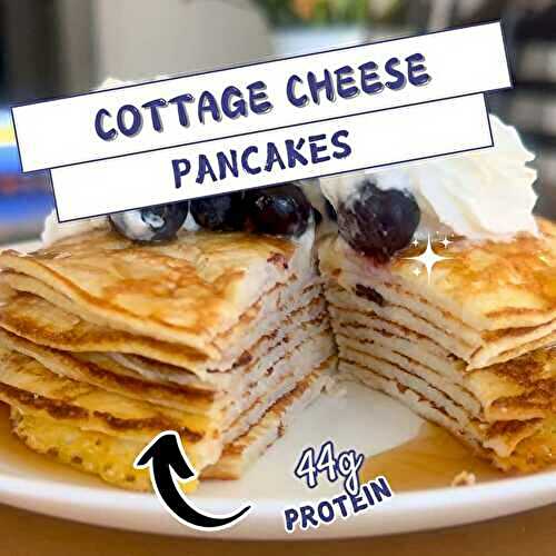 High Protein Cottage Cheese Pancakes