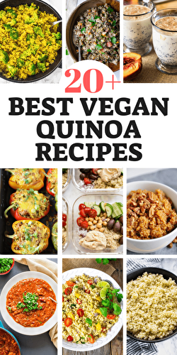 25 Best Vegan Quinoa Recipes - Healthier Steps