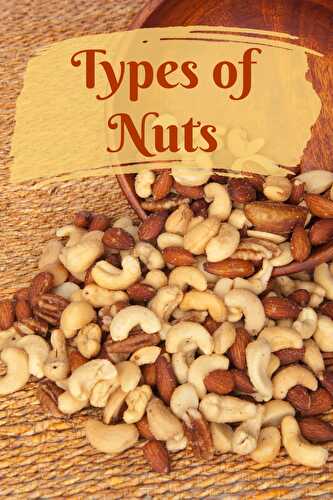25 Types of Nuts - Healthier Steps