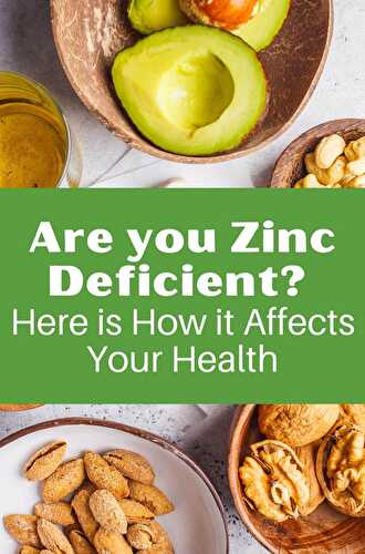 Are you Zinc Deficient? - Healthier Steps