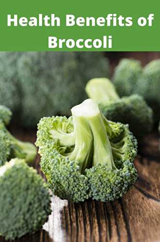 Health Benefits of Broccoli - Healthier Steps