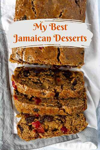 My Best Jamaican Desserts - Healthier Steps