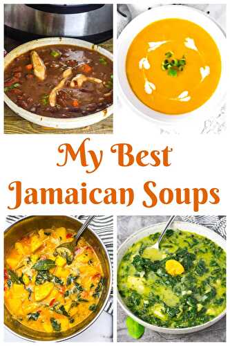 My Best Jamaican Soups - Healthier Steps
