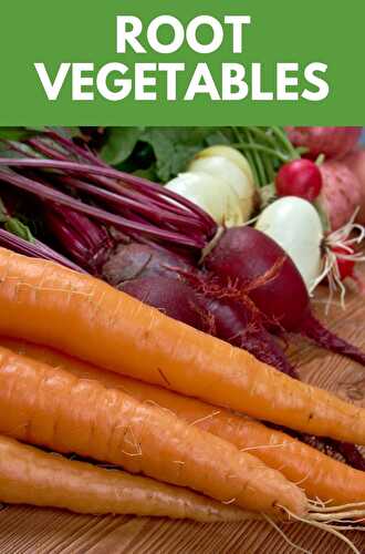 Root Vegetables - Healthier Steps