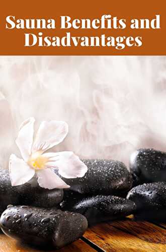 Sauna Benefits - Healthier Steps