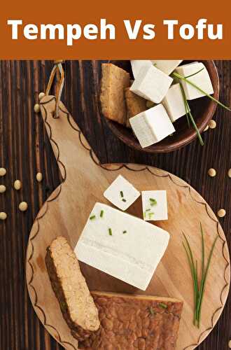 Tempeh Vs Tofu - Healthier Steps