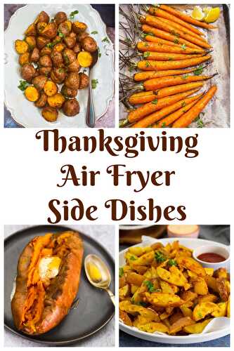 Thanksgiving Air Fryer Side Dishes - Healthier Steps