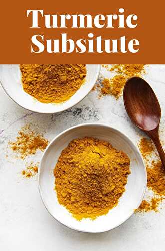 Turmeric Substitute - Healthier Steps
