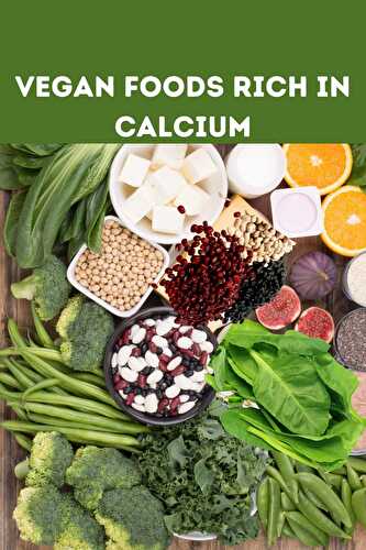 Vegan Foods Rich In Calcium