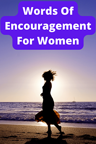Words Of Encouragement For Women
