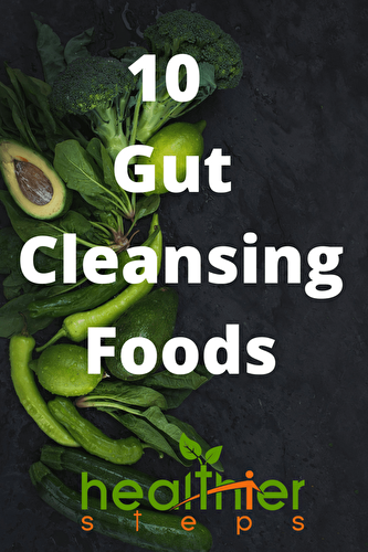 10 Gut Cleansing Foods for a Healthy Digestive System