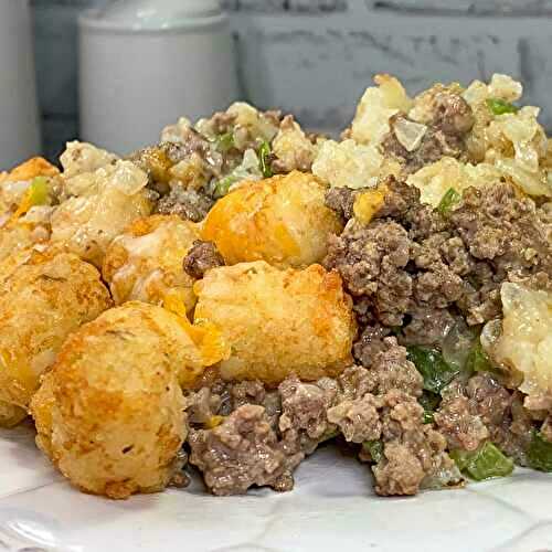 Beef and Tots Casserole