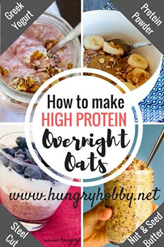 4 Protein Packed Ways to Make Overnight Oats!