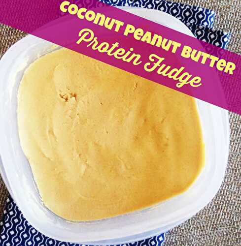 Addictive Peanut Butter Coconut Protein Fudge