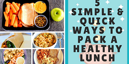 How to pack a healthy lunch! 