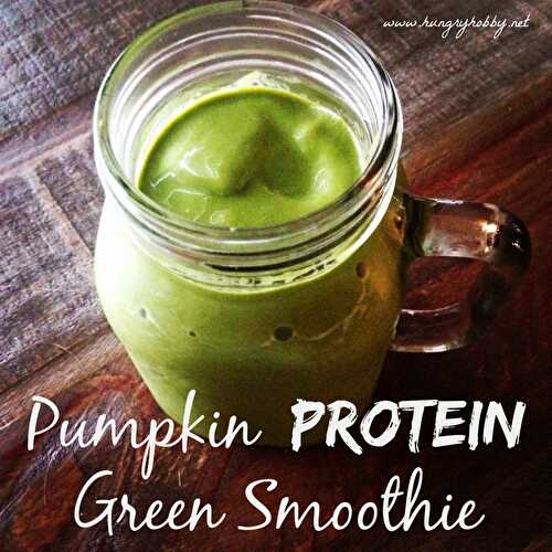 Pumpkin Protein Green Smoothie (Version 2)