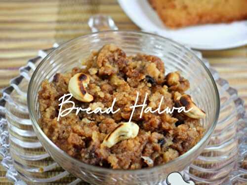 Bread Halwa Recipe