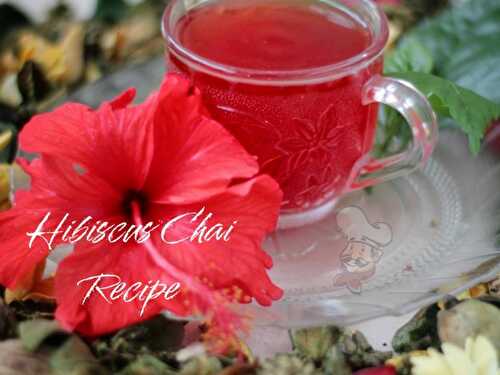 Hibiscus Chai Recipe