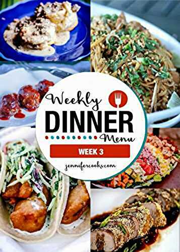 Weekly Dinner Menu: Week 3