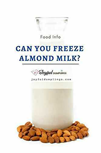 Can You Freeze Almond Milk?