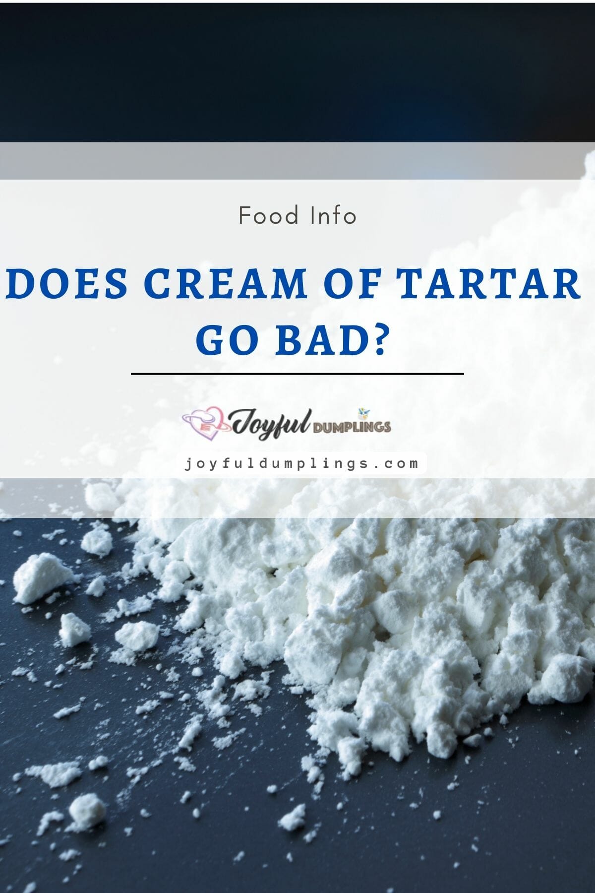 Does Cream Of Tartar Go Bad?