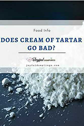 Does Cream Of Tartar Go Bad?