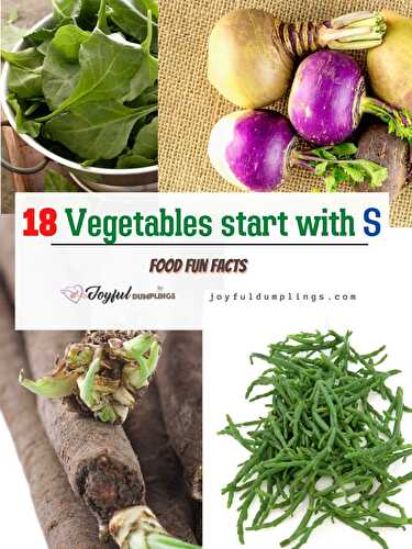 18 Vegetables That Start With S