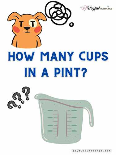 How Many Cups In A Pint? (With Calculator)