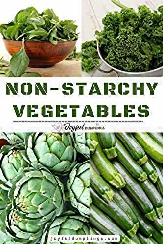 The Ultimate Non-Starchy Vegetables List For A Healthy Diet