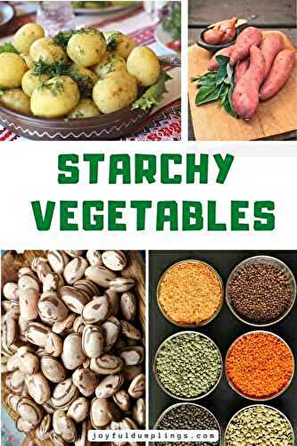 Starchy And Non-Starchy Vegetables – What Are The Differences?