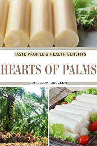 What Are Hearts Of Palm? Does it Taste good?