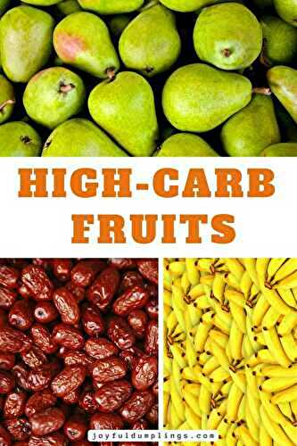 15 Sneaky High-Carb Fruits You Need To Watch Out! (+ Some Low-Carb Fruits)