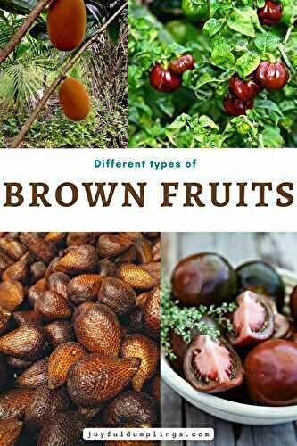 16 DIFFERENT BROWN FRUITS To Add to Your Diet