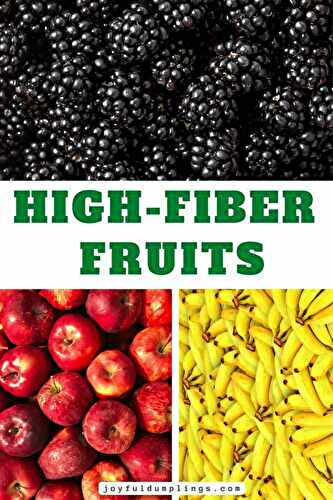 The Ultimate 8 Fruits High in Fiber For Your Gut Health (+ High-Fiber Foods)