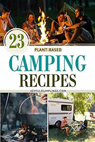 Best Vegan Camping Food Ideas (Plant-Based Adventure!)