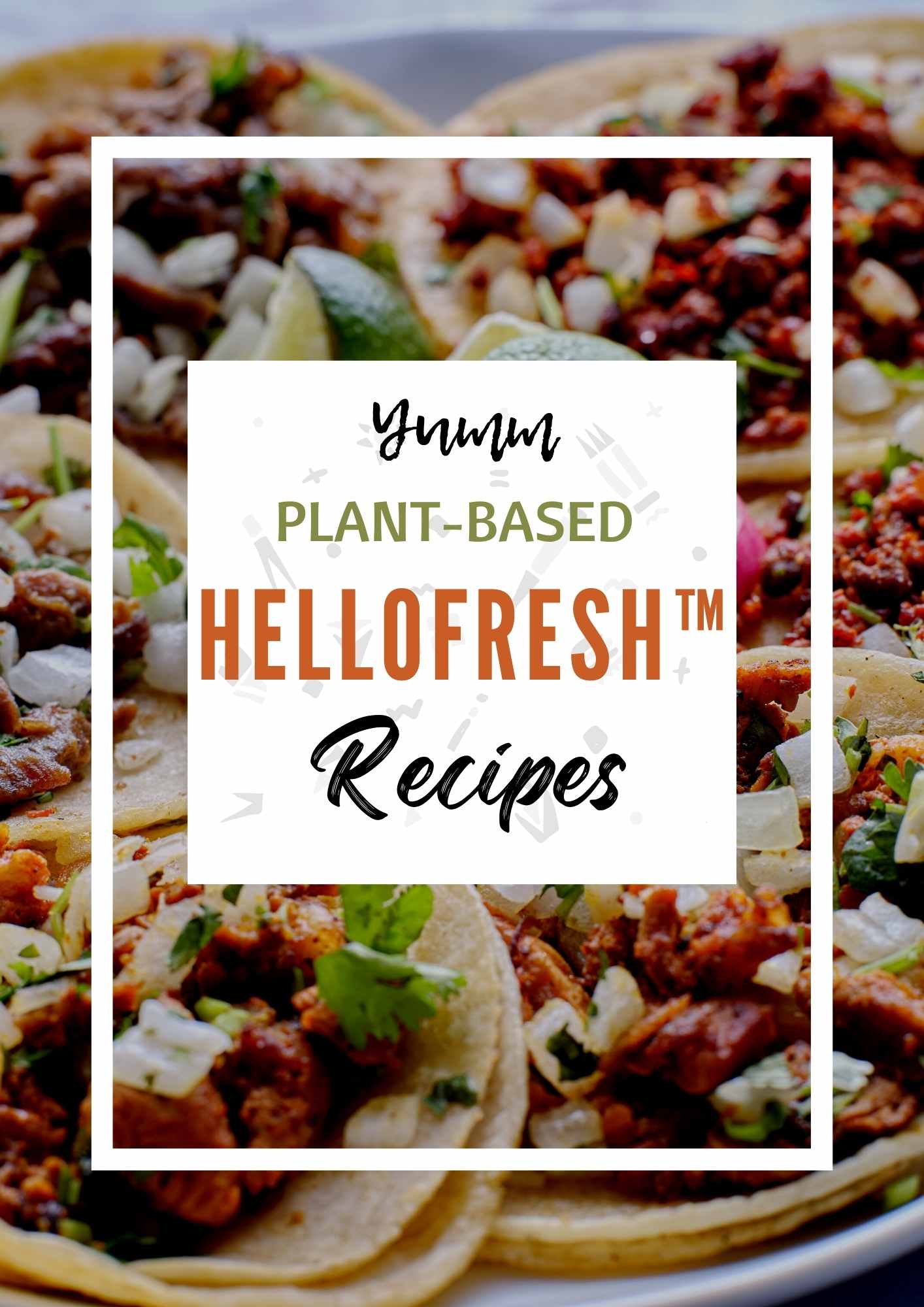 Hellofresh Vegan and Vegetarian Recipes 2023