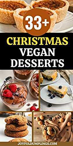 33+ Easy Vegan Christmas Dessert Recipes (Delicious Vegan Dessert Ideas)