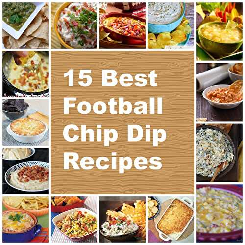 15 Best Football Chip Dip Recipes - Keat's Eats