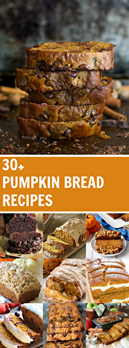 30+ Recipes for Pumpkin Bread - Keat's Eats