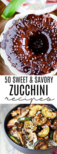 50 Sweet & Savory Zucchini Recipes - Keat's Eats
